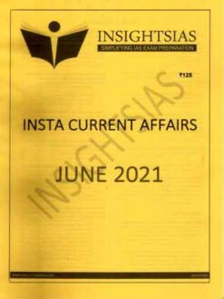 Insight IAS Current Affairs June 2021 (Photostat)