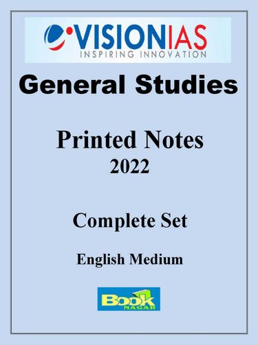 Vision IAS General Studies Printed Notes 2022
