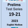 Vision IAS Prelims Test Series 2023 Test 19-21 (English)