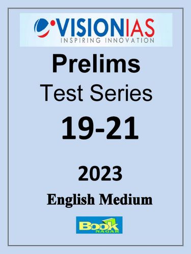 Vision IAS Prelims Test Series 2023 Test 19-21 (English)