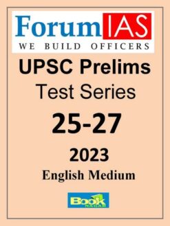 Forum IAS Prelims Test Series 2023 Test 25-27 (English)