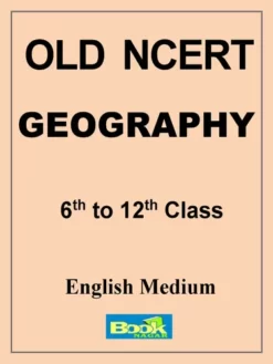 Old NCERT Geography Class 6 to 12 in English (Photostat)
