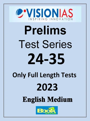 Vision IAS Prelims Full Length Test Series 2023 Test 24-35 (English)