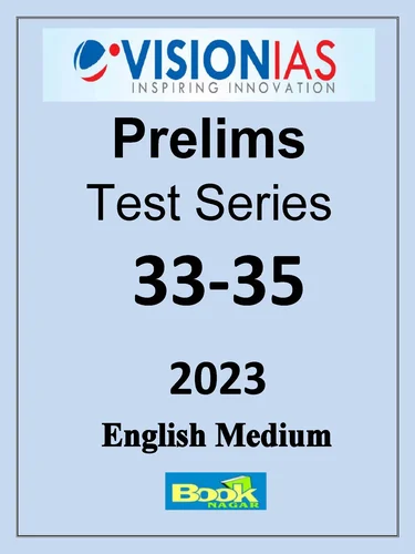 Vision IAS Prelims Test Series 2023 Test 33-35 (English)