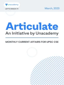 Articulate Monthly Current Affairs by Unacademy March 2023 (Photostat)
