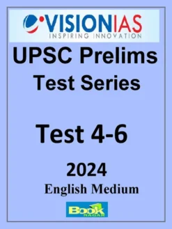Vision IAS Prelims Test Series 2024 Test 4-6 (English)