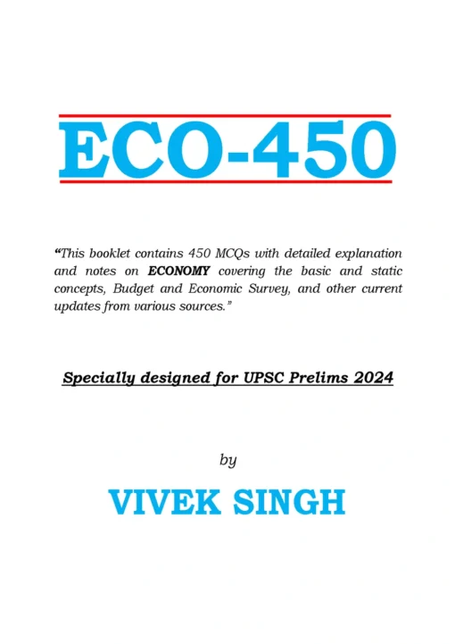 ECO 450 MCQs for UPSC Prelims 2024 by Vivek Singh