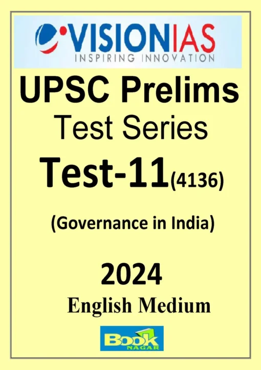 Vision IAS Prelims Test Series 2024 Test 11