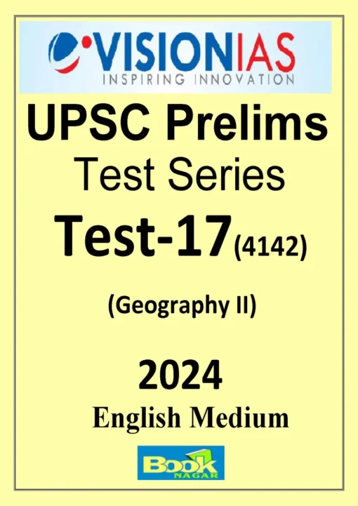 Vision IAS Prelims Test Series 2024 Test 17
