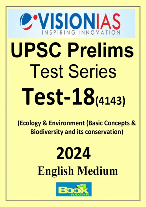 Vision IAS Prelims Test Series 2024 Test 18