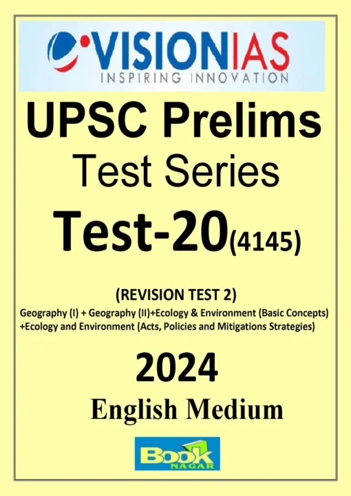 Vision IAS Prelims Test Series 2024 Test 20