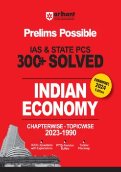 Prelims Possible IAS & STATE PCS 300+ Solved Indian Economy Chapterwise Topicwise 2023-1990