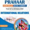 Prahaar International Relations by PW's Only IAS