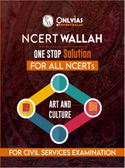 NCERT Wallah Art and Culture by PW's Only IAS