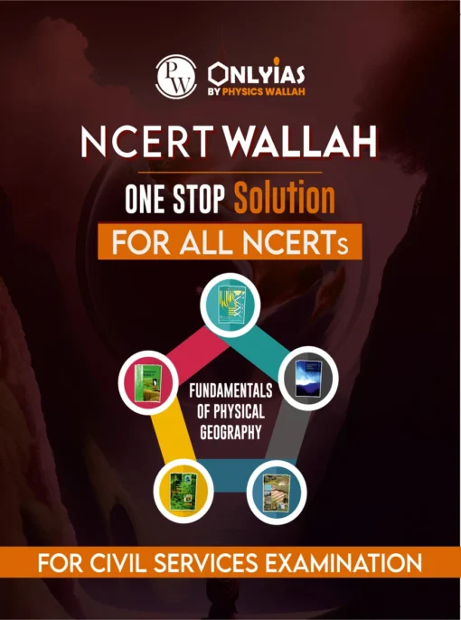 NCERT Wallah Fundamentals of Physical Geography by PW's Only IAS