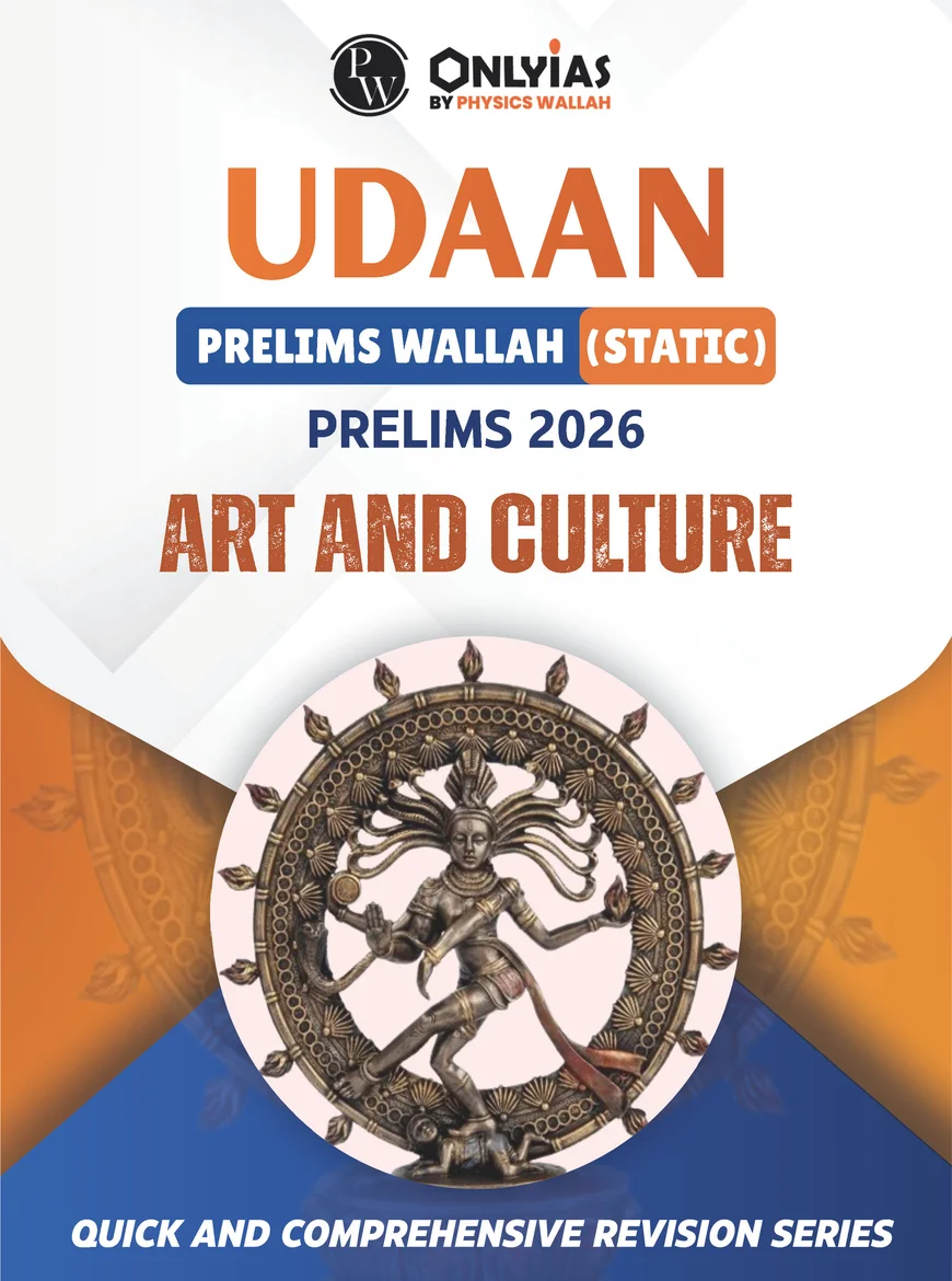 Udaan Art and Culture for UPSC Prelims 2026 OnlyIAS by Physics Wallah)