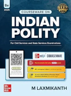Indian Polity for UPSC & State Civil Services M. Laxmikanth (McGraw Hill)