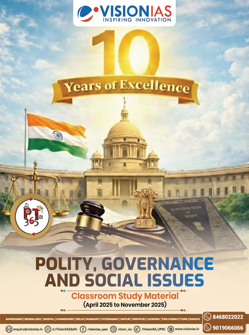 Polity Governance Social Issues Vision IAS PT 365