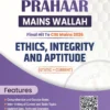 PW Only IAS Prahaar Ethics Integrity and Aptitude 2026 – Complete UPSC GS4 Mains Notes
