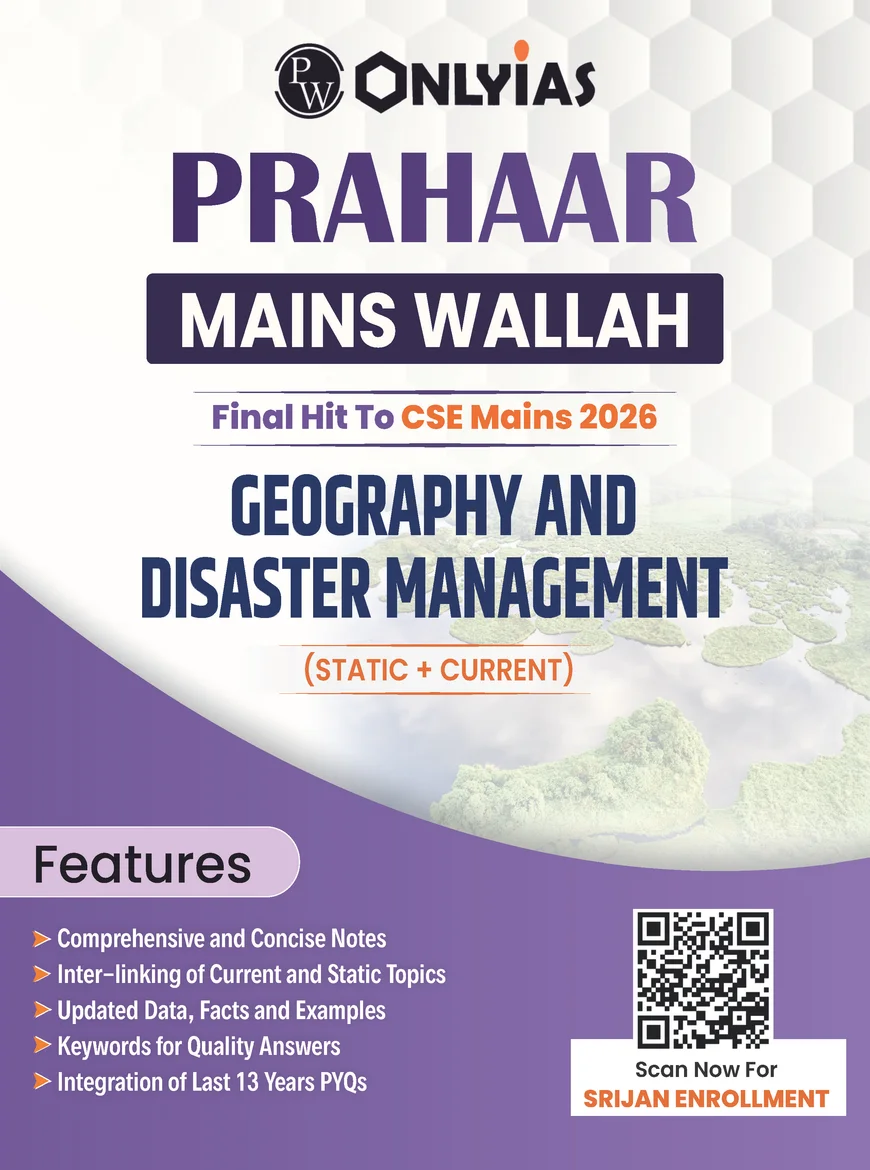 PW Only IAS Prahaar Geography and Disaster Management 2026 – Complete UPSC Mains Notes