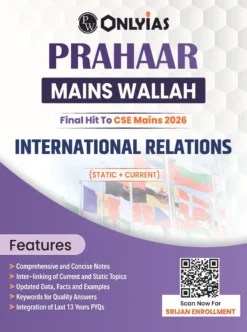 PW Only IAS Prahaar International Relations 2026 – Complete UPSC GS2 Mains Notes