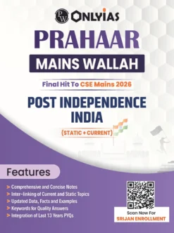 PW Only IAS Prahaar Post Independence India 2026 – UPSC GS1 Notes