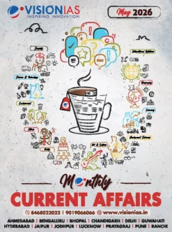 Vision IAS Monthly Current Affairs Magazine May 2026 Latest Printed Current Affairs Magazine for UPSC & PCS